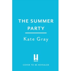 The Summer Party: the most explosive and addictive summer thriller of 2025!