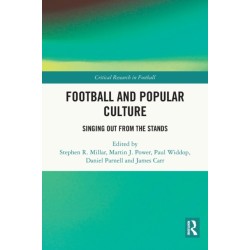 Football and Popular Culture: Singing Out from the Stands