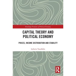 Capital Theory and Political Economy: Prices, Income Distribution and Stability