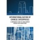 Internationalisation of Chinese Enterprises: A Comparative Study of Cross-border Mergers and Acquisitions
