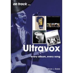 Ultravox On Track: Every Album, Every Song