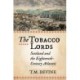 The Tobacco Lords: Scotland and the Eighteenth-Century Atlantic