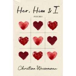 Her, Him & I: Poems