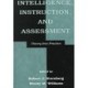 Intelligence, Instruction, and Assessment: Theory Into Practice