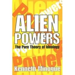 Alien Powers: The Pure Theory of Ideology
