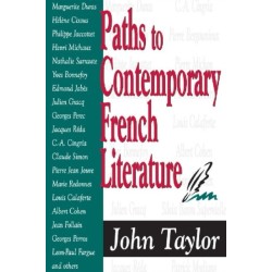 Paths to Contemporary French Literature: Volume 1