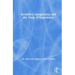Aesthetics, Imagination and the Unity of Experience