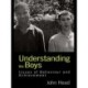 Understanding the Boys: Issues of Behaviour and Achievement