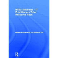 BTEC Nationals - IT Practitioners Tutor Resource Pack