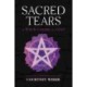 Sacred Tears: A Witch's Guide to Grief