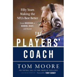 The Players' Coach: From Bradshaw to Manning, Brady, and Beyond
