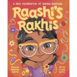 Raashi's Rakhis: A New Celebration of Raksha Bandhan