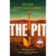 The Pit: By the author of THE STONING, "The crime debut of the year"