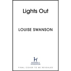 Lights Out: The chilling, unputdownable thriller that you won't be able to put down in 2025!