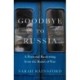Goodbye to Russia: A Personal Reckoning from the Ruins of War
