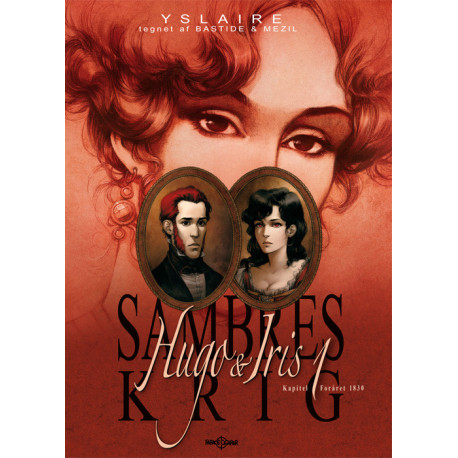 Sambres krig. Hugos ægteskab: kapitel - forår 1830