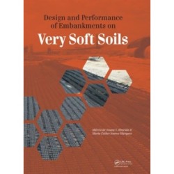 Design and Performance of Embankments on Very Soft Soils
