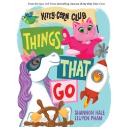 Things That Go (A Kitty-Corn Club Book): A Board Book