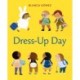 Dress-Up Day: A Board Book
