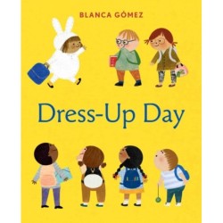 Dress-Up Day: A Board Book