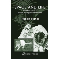 Space and Life: An Introduction to Space Biology and Medicine