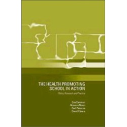 The Health Promoting School: Policy, Research and Practice
