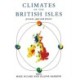 Climates of the British Isles: Present, Past and Future