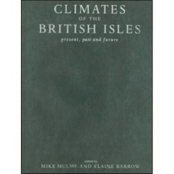 Climates of the British Isles: Present, Past and Future