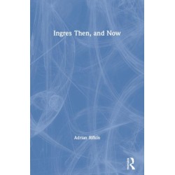 Ingres Then, and Now