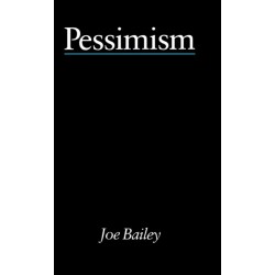 Pessimism - Bailey