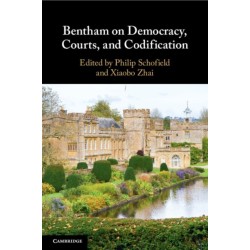 Bentham on Democracy, Courts, and Codification