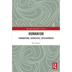 Humanism: Foundations, Diversities, Developments: Foundations, Diversities, Developments