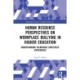 Human Resource Perspectives on Workplace Bullying in Higher Education: Understanding Vulnerable Employees' Experiences
