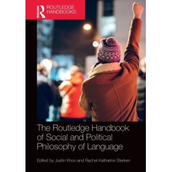 The Routledge Handbook of Social and Political Philosophy of Language
