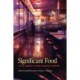 Significant Food: Critical Readings to Nourish American Literature