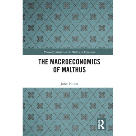 The Macroeconomics of Malthus