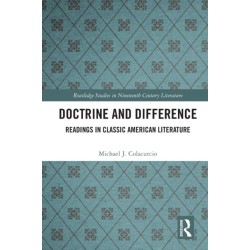 Doctrine and Difference: Readings in Classic American Literature