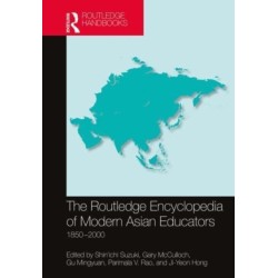 The Routledge Encyclopedia of Modern Asian Educators: 1850–2000