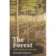 The Forest: A Fable of America in the 1830s