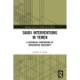 Saudi Interventions in Yemen: A Historical Comparison of Ontological Insecurity