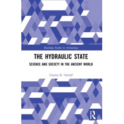 The Hydraulic State: Science and Society in the Ancient World
