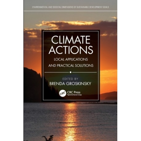 Climate Actions: Local Applications and Practical Solutions