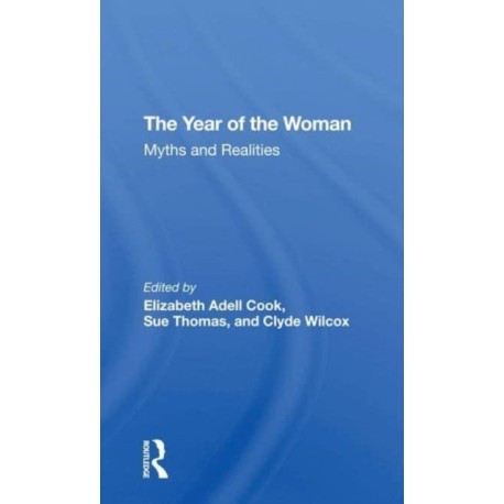 The Year Of The Woman: Myths And Realities