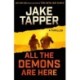All the Demons Are Here: A Thriller