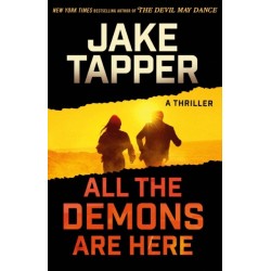 All the Demons Are Here: A Thriller