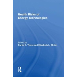 Health Risks Of Energy Technologies