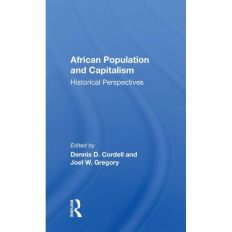 African Population And Capitalism: Historical Perspectives