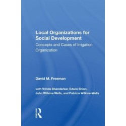 Local Organizations For Social Development: Concepts And Cases Of Irrigation Organization