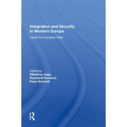 Integration And Security In Western Europe: Inside The European Pillar