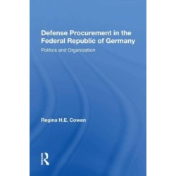Defense Procurement In The Federal Republic Of Germany: Politics And Organization